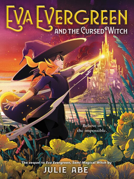 Title details for Eva Evergreen and the Cursed Witch by Julie Abe - Available